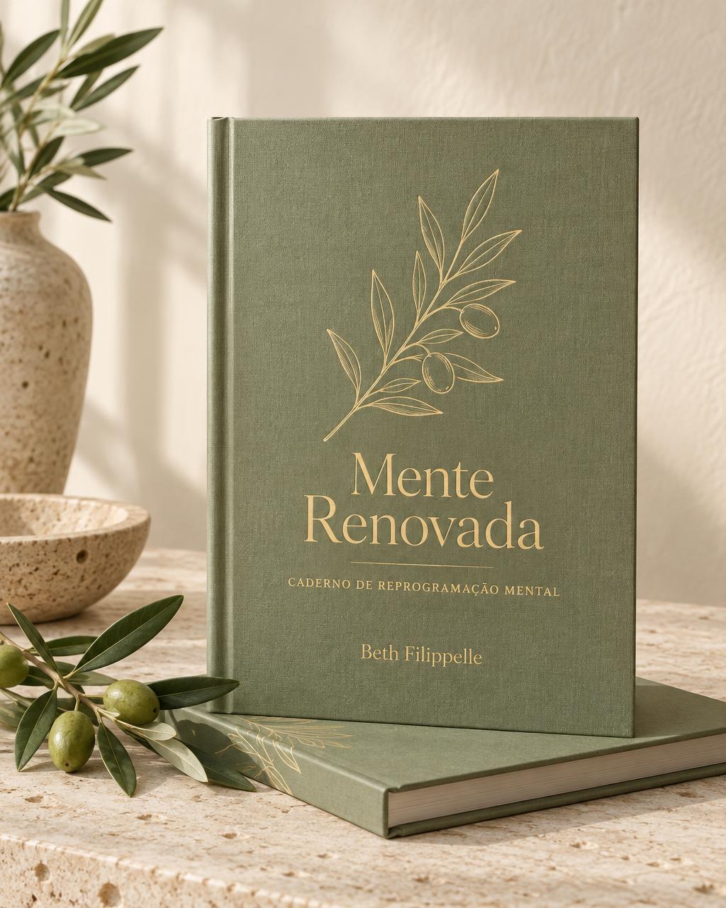 Representação ilustrativa do caderno digital Mente Renovada, de Beth Filippelle, com capa verde sálvia e detalhes dourados